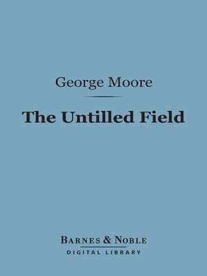 cover image of The Untilled Field (Barnes & Noble Digital Library)